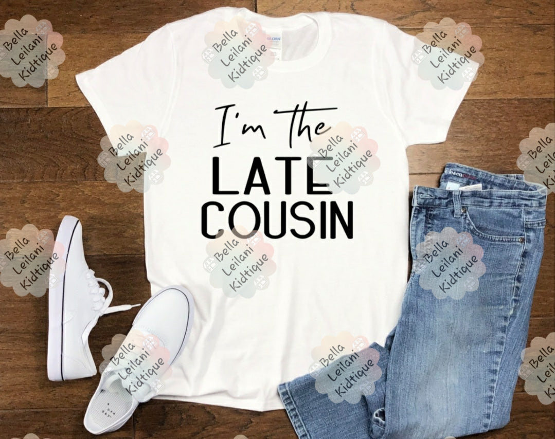 Late Cousin