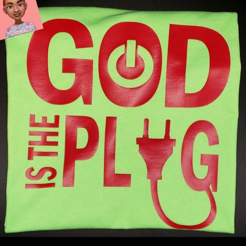 GOD is the Plug